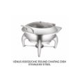 Picture of VENUS 605/SS/CHIC ROUND CHAFING DISH STAINLESS STEEL 6.5L